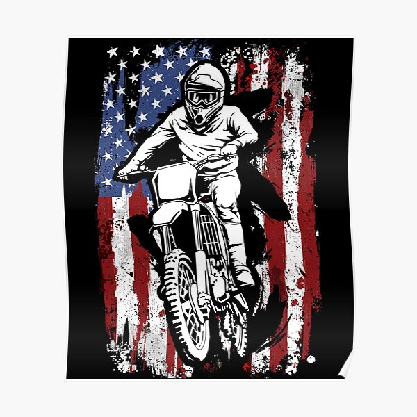 Motocross Dirt Bike American Flag Poster By Mealla Redbubble