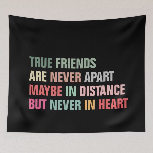 Item preview, True friends are never apart Maybe in Distance but never in Heart aesthetic designed and sold by empathylife.