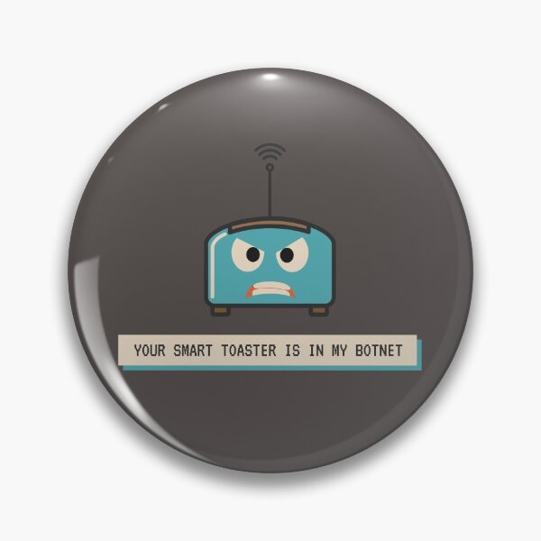 Item preview, Your Smart Toaster Is in My Botnet | Geeky Hacker Shirt  designed and sold by GeekFlex.