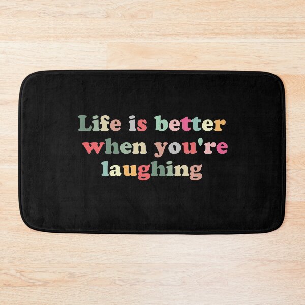 Item preview, Life is better when you are laughing designed and sold by empathylife.