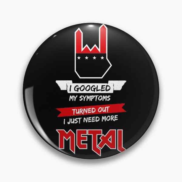 Item preview, I googled my symptoms! METAL version designed and sold by Skady666.