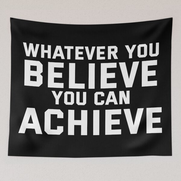 Item preview, Whatever you believe you can achieve motivational quote saying designed and sold by joy4shirt.