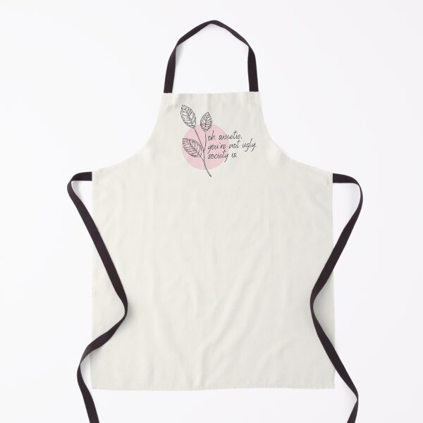 Item preview, Oh sweetie, you're not ugly, society is designed and sold by ThoughtJumble.