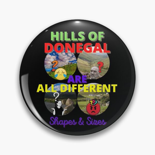 Item preview, HILLS OF DONEGAL ARE ALL DIFFERENT SHAPES & SIZES designed and sold by OliDesigns.