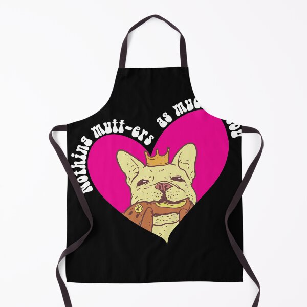 Item preview, Nothing mutters as much as you Frenchie French Bulldog designed and sold by Rzelemenz.