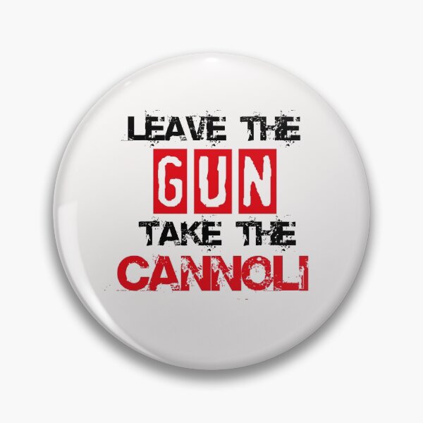 Item preview, Leave the gun take the cannoli designed and sold by RAKANSHIRTS.
