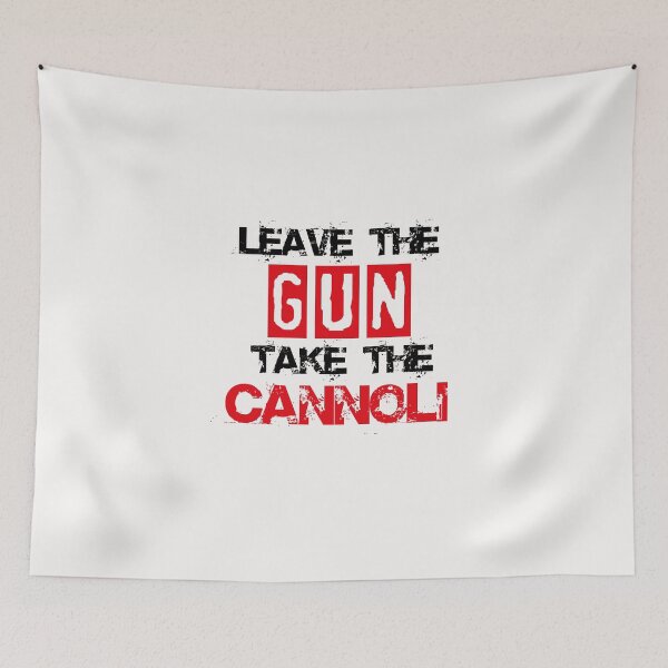 Item preview, Leave the gun take the cannoli designed and sold by RAKANSHIRTS.