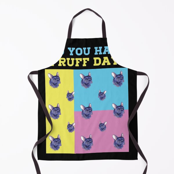 Item preview, Did you have a Ruff day Funny Dog Frenchie French Bulldog designed and sold by Rzelemenz.