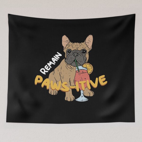 Item preview, Remain Pawsitive Funny Dog Frenchie French Bulldog Lover  designed and sold by Rzelemenz.