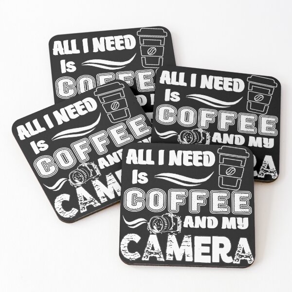 Item preview, All i Need is Coffee and My Camera designed and sold by MeroniGDesign.