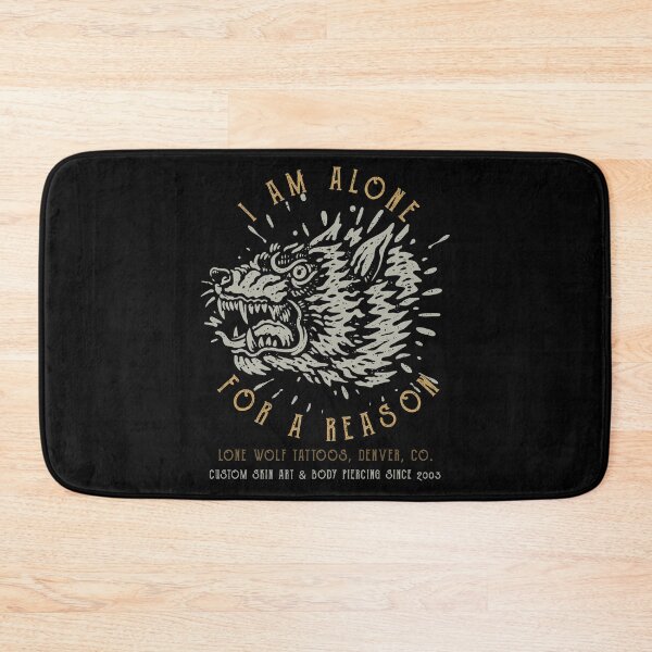 Item preview, I am Alone For a Reason, Lone Wolf Tattoo Studio designed and sold by Proverbial Wisdom Design.