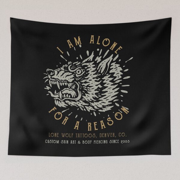 Item preview, I am Alone For a Reason, Lone Wolf Tattoo Studio designed and sold by Proverbial Wisdom Design.