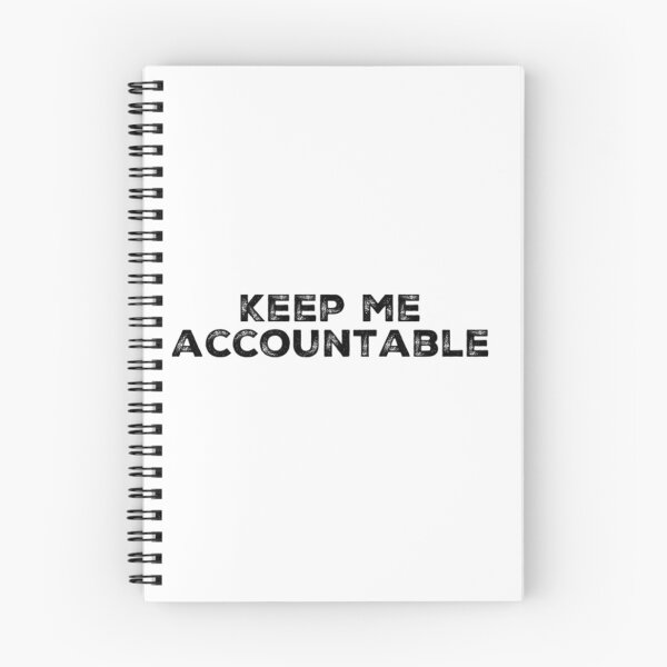 Item preview, Keep Me Accountable  designed and sold by DankDreamz.