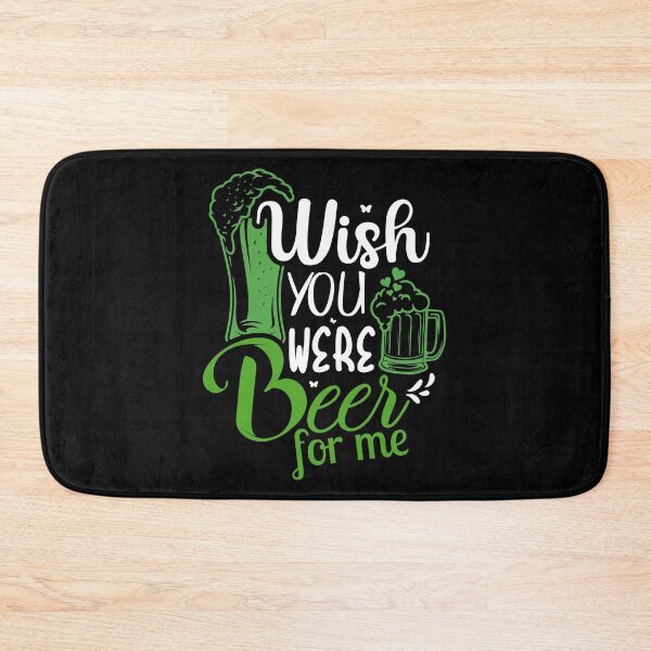 Item preview, Wish You Were Beer For Me | Green Beer designed and sold by Petra Becker.
