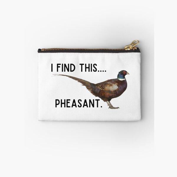 Item preview, I find this pheasant bird pun designed and sold by TheWaterBirds.