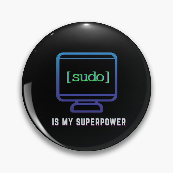 Item preview, "Sudo is my Super Power" | Linux Techy Joke Design designed and sold by GeekFlex.