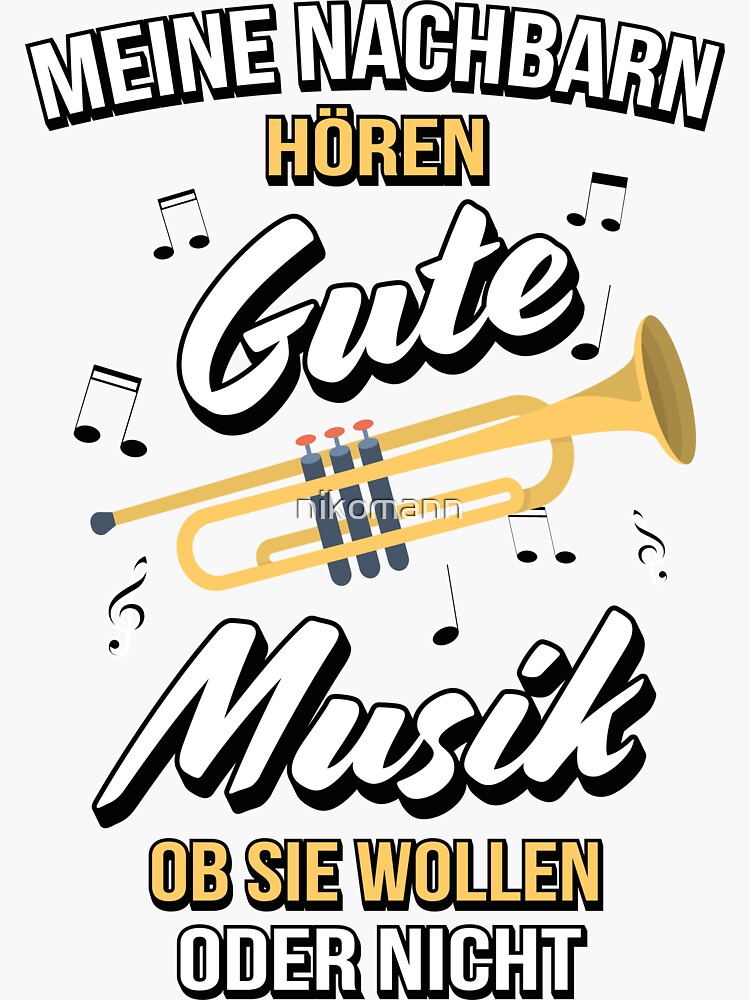 "Trompete Trompetenspieler Spruch Trompeten lustig" Sticker von