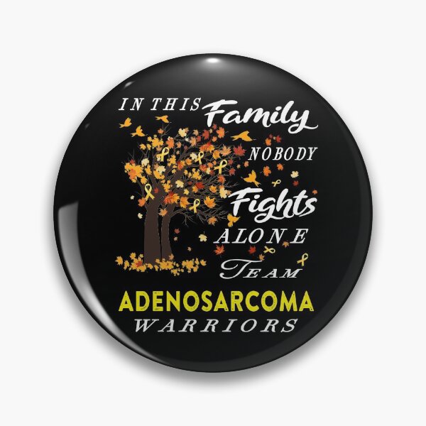 Item preview, In This Family No One Fight Alone Adenosarcoma Awareness designed and sold by radianen.