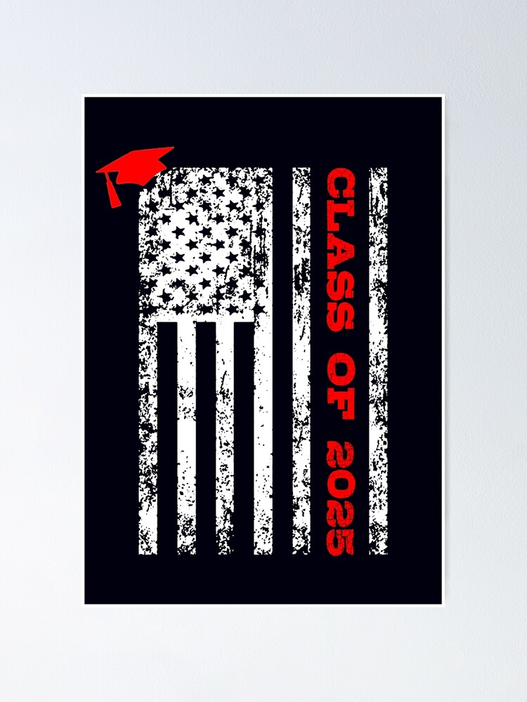 "Class of 2025" Poster for Sale by mikevdv2001 Redbubble