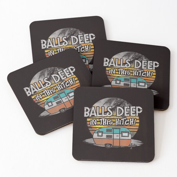 Item preview, Balls Deep In This Hitch Funny Summer Camping  designed and sold by travellb.