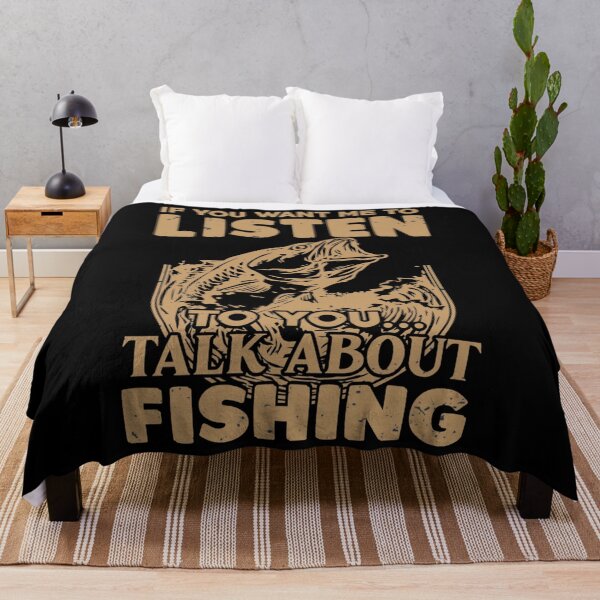 Item preview, If You Want Me To Listen To You Talk About Funny Fishing   designed and sold by IFFOUR.