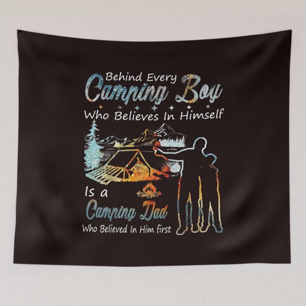 Item preview, Behind Every Camping Boy Who Believes Is a Camping Dad designed and sold by travellb.