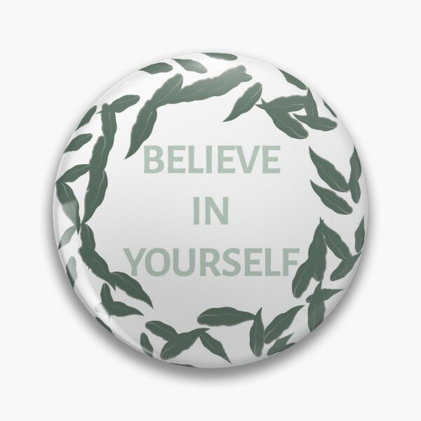 Item preview, Believe in Yourself designed and sold by ashleyraman.