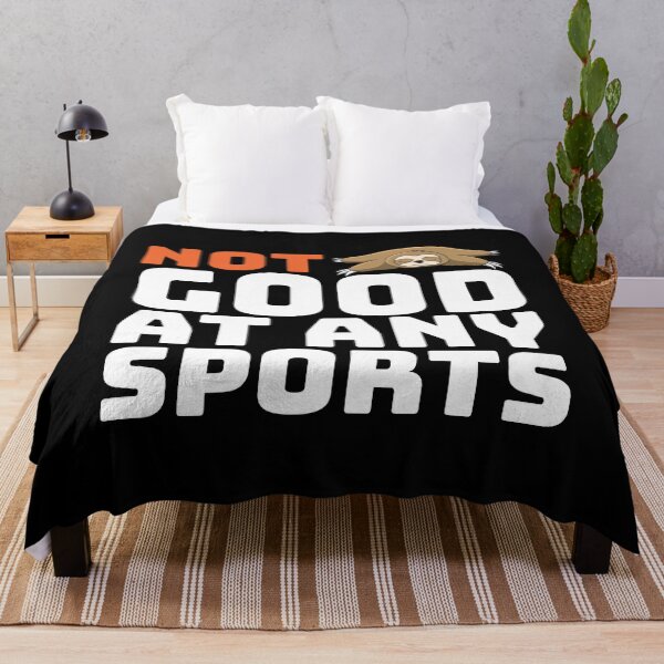 Item preview, Not Good At Any Sports | Lazy Sloth Life designed and sold by Petra Becker.