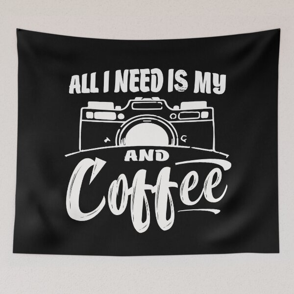 Item preview, All I need is coffee and my camera designed and sold by MeroniGDesign.