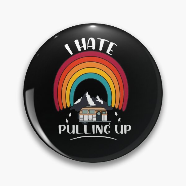 Item preview, Camping I Hate Pulling Out Vintage Camper Travel Trailer -Funny Gift For Camping Lover designed and sold by Rassitni.