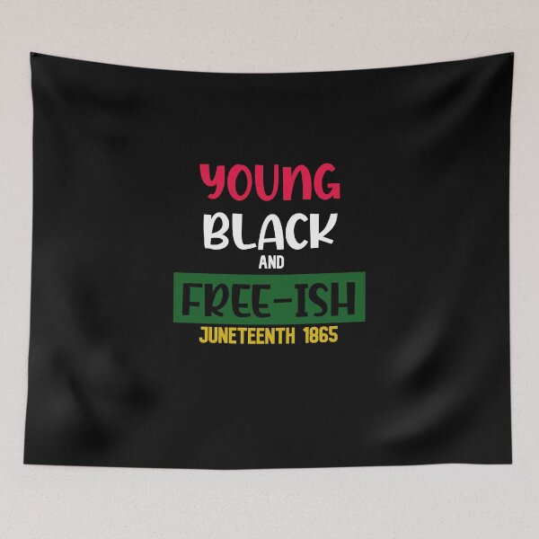 Item preview, Young Black and Free-ish Juneteenth Celebration  Black History designed and sold by zahra369der.