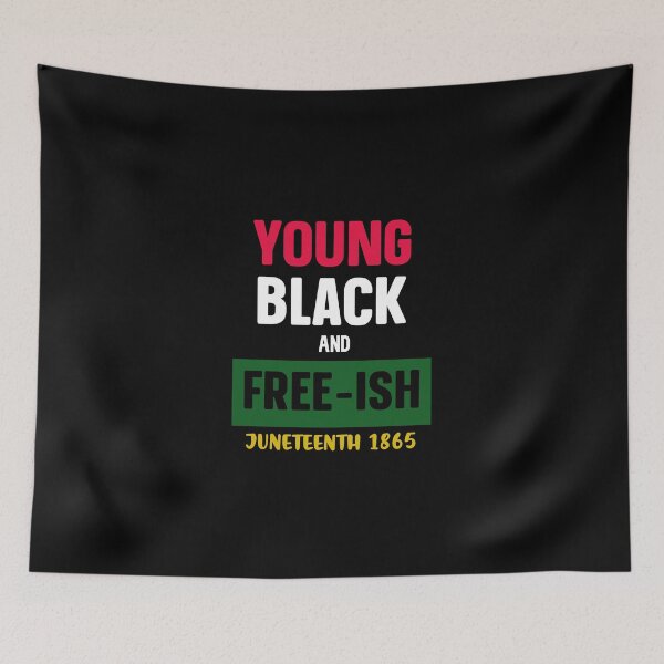 Item preview, Young Black and Free-ish Juneteenth Celebration  Black History designed and sold by zahra369der.