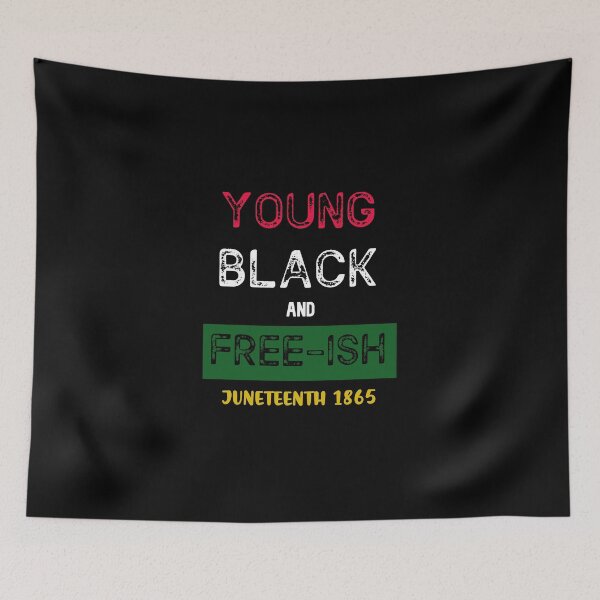 Item preview, Young Black and Free-ish Juneteenth Celebration  Black History designed and sold by zahra369der.