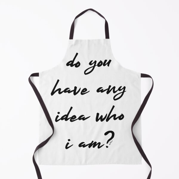 Item preview, Do You Have Any Idea Who I Am designed and sold by mrpropcake.