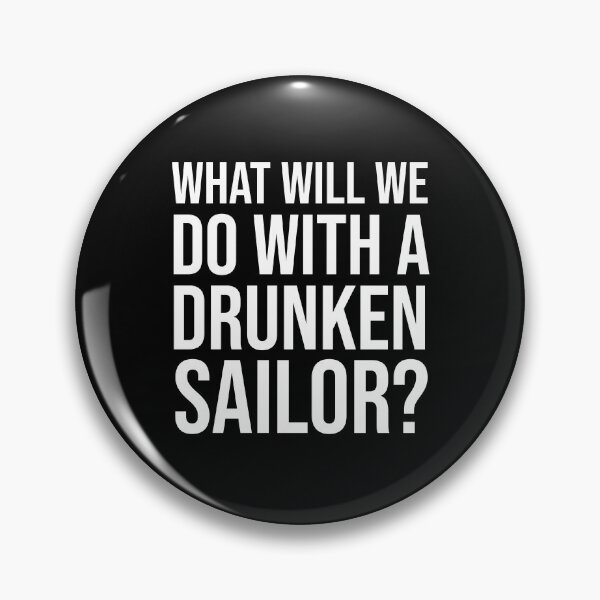 Item preview, What Will We Do With A Drunken Sailor - Sea Shanty designed and sold by Meliafroggy.