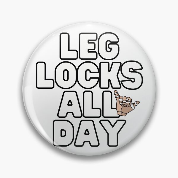 Item preview, Leg Locks All Day Jiu Jitsu, Brazilian Jiu Jitsu Leg Locks Funny, Leg Lock Humor designed and sold by Polishthestone.