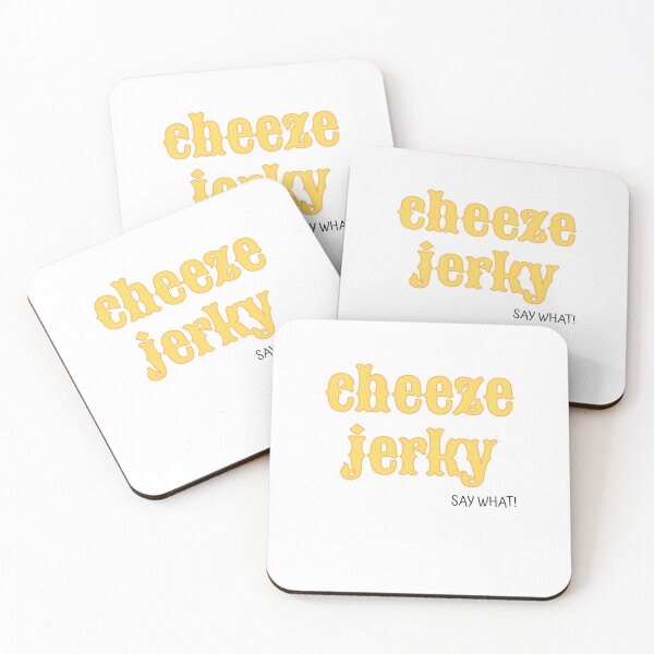 Item preview, Jackson and Oliver's Cheeze Jerky Say What designed and sold by katiemarielle.