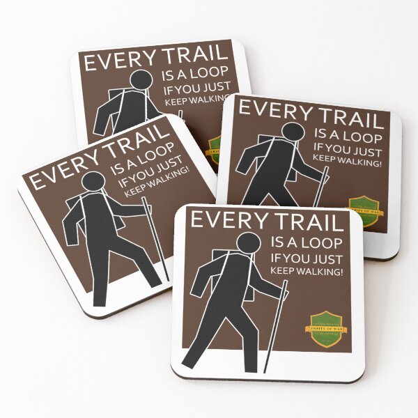 Item preview, Every Trail Is a Loop - If You Just Keep Walking!  | Gift T-Shirt designed and sold by juliejeanss.