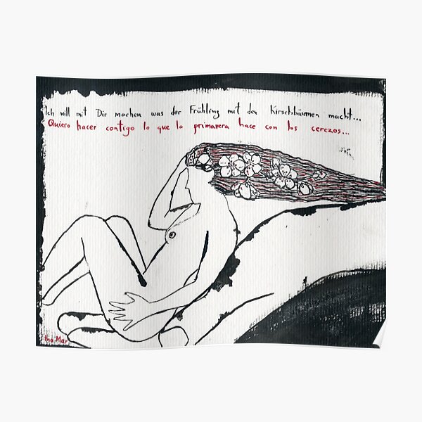 I want to do with you what spring does with the cherry trees Poster