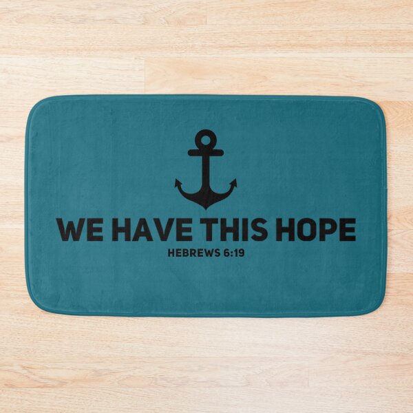 Item preview, We Have This Hope Hebrews 6:19 designed and sold by PRNTDADZ.
