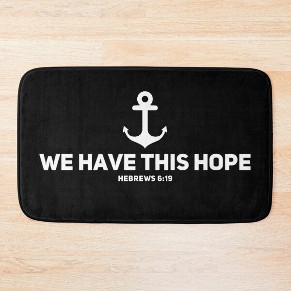 Item preview, We Have This Hope Hebrews 6:19 designed and sold by PRNTDADZ.