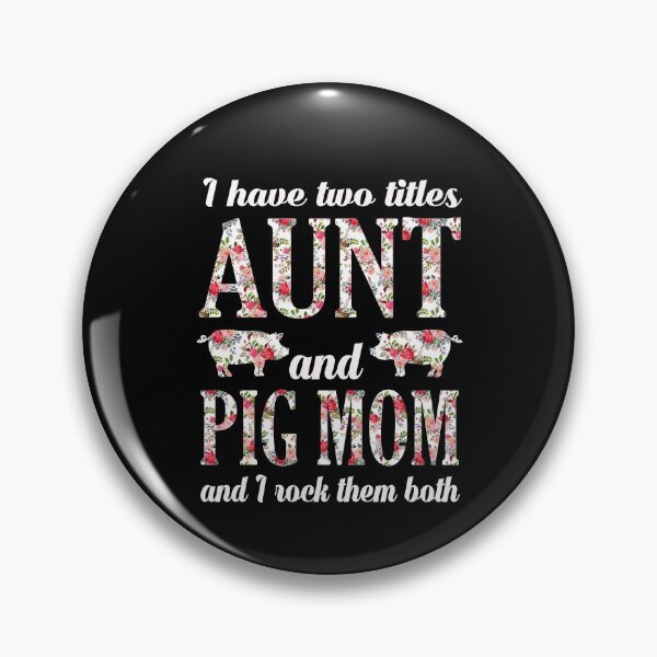 Item preview, I have two titles aunt and pig mama and i rock them both designed and sold by Titmit.