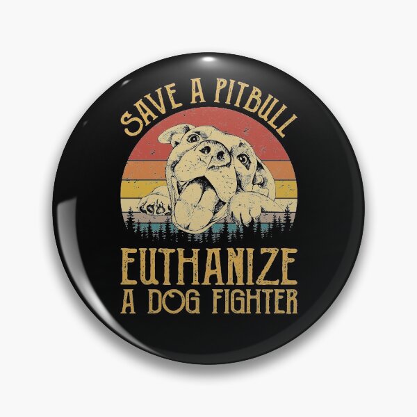 Item preview, Vintage Save A Pitbull Euthanize A Dog Fighter designed and sold by russellsteve.