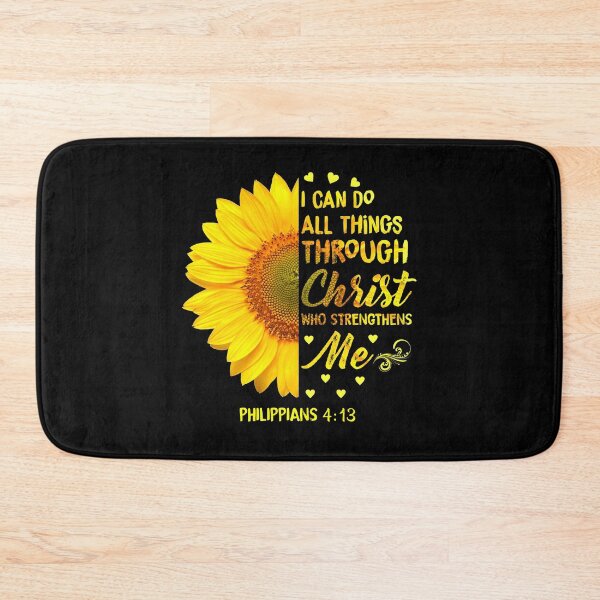 Item preview, I Can Do All Things Sunflower designed and sold by russellsteve.