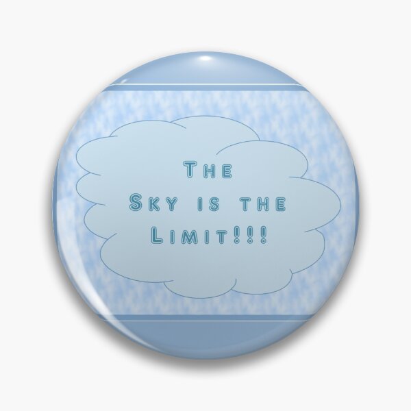 Item preview, Sky is the Limit (in a Cloud) designed and sold by KDStout.