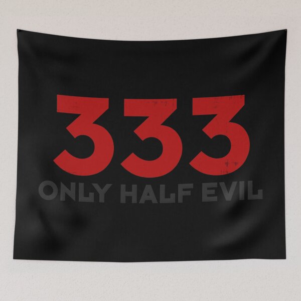 Item preview, 333 ONLY HALF EVIL designed and sold by SecretlyAge.