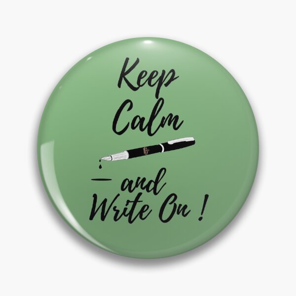 Item preview, Stay Calm and Write On designed and sold by Grepthor.
