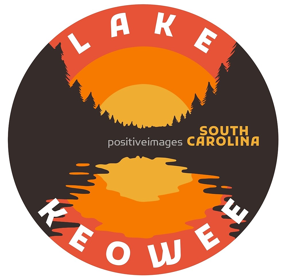"Lake Keowee, South Carolina" by positiveimages Redbubble