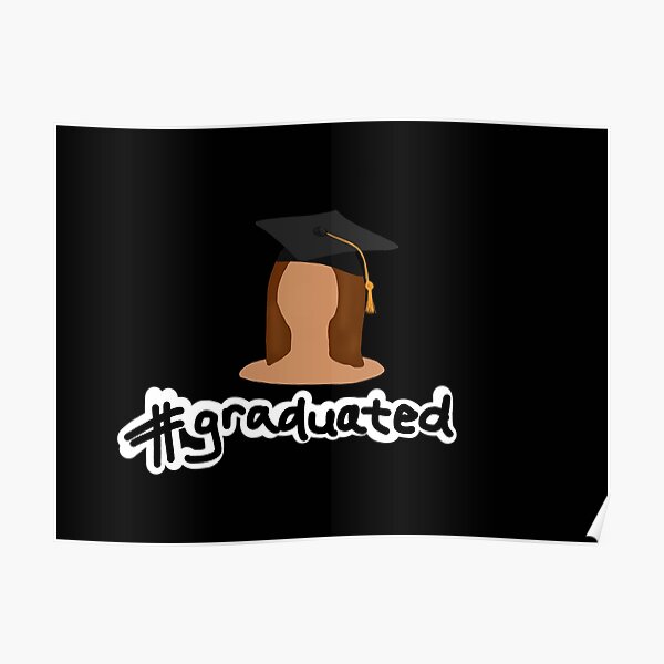 " Hashtag Graduation " Poster for Sale by PreppyPatterns Redbubble