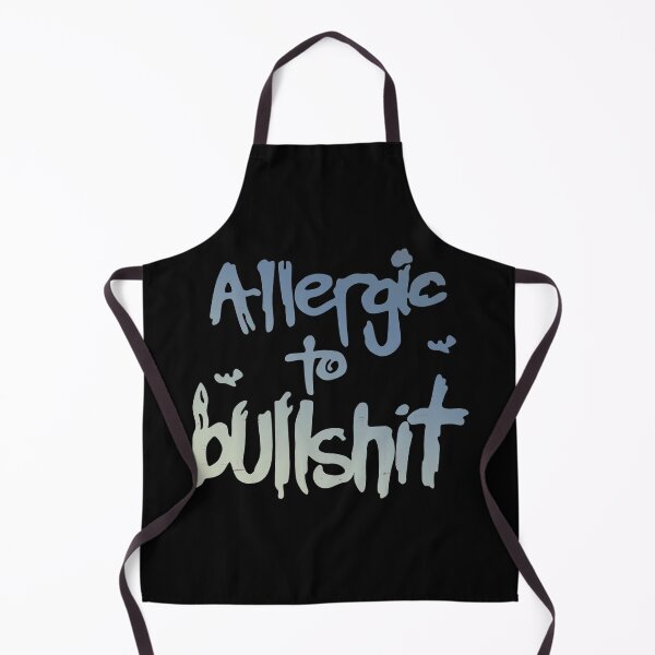 Item preview, Allergic to Bullshit designed and sold by SecretlyAge.